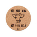 Σουβέρ από φελλό, Cow - Not Your Mom