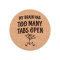 Σουβέρ από φελλό, My Brain has too many tabs open